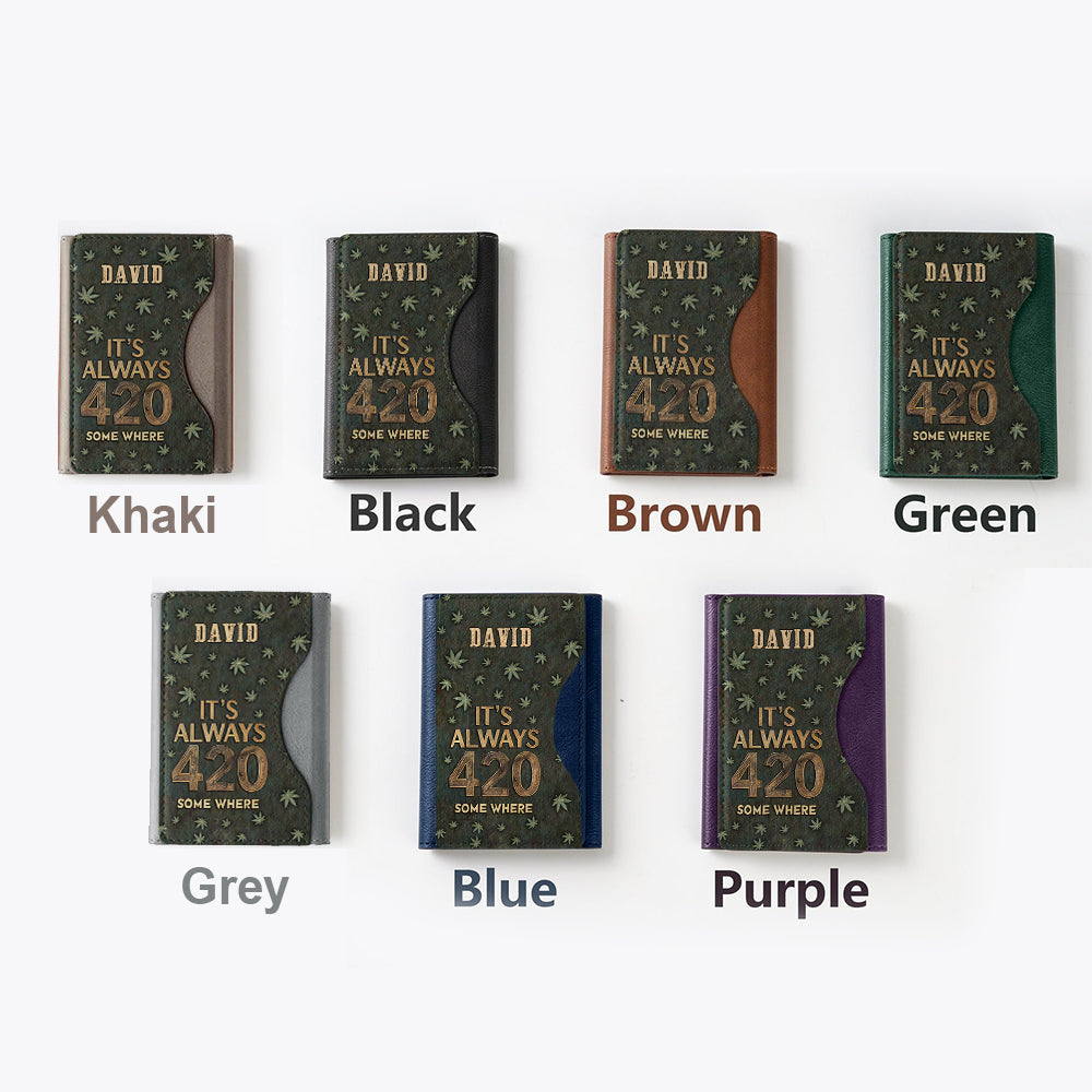 It's Always 420 Somewhere - Personalized Weed Magsafe Wallet
