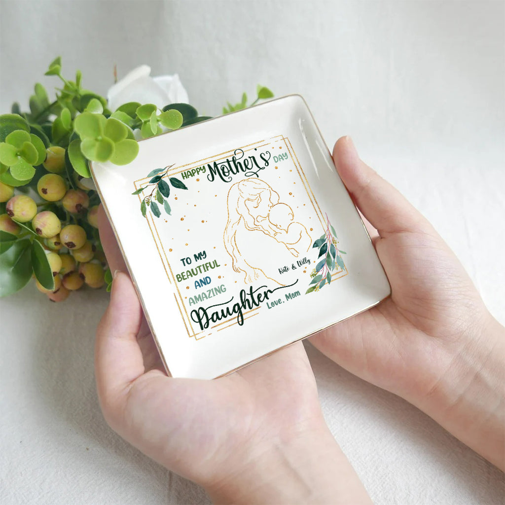 Happy Mother's Day To My Amazing Daughter - Personalized Mother's Day Daughter Jewelry Dish