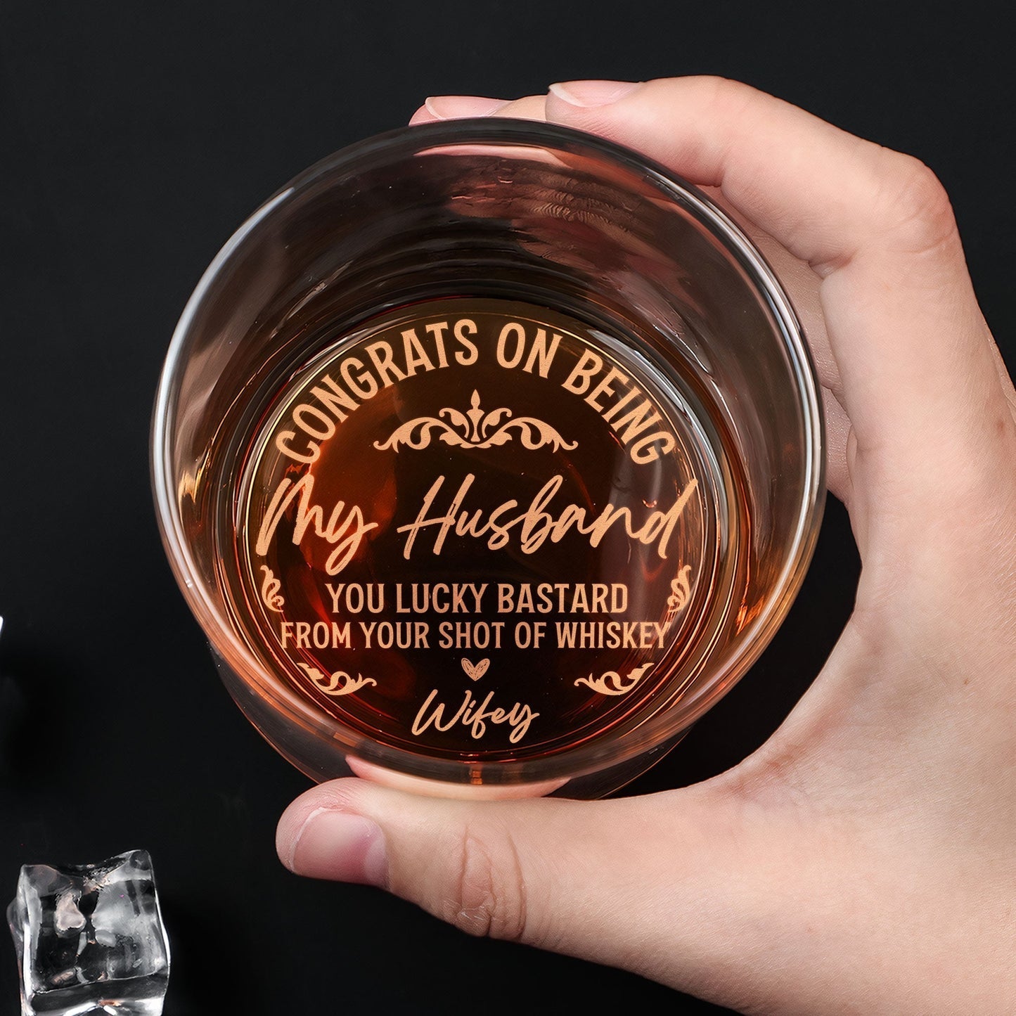Personalized Whiskey Glass - Unique & Funny Gift for Him - Congrats On Being My Husband