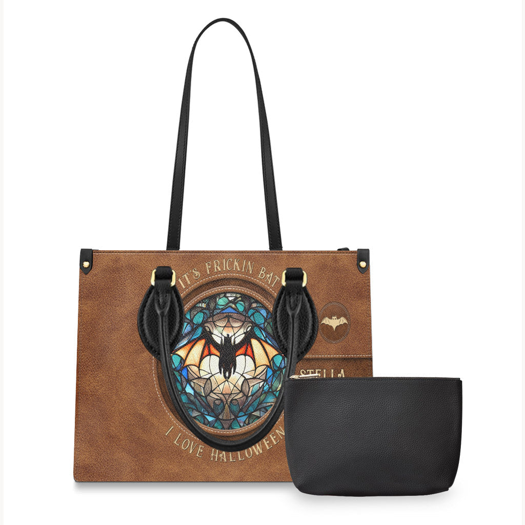 It's Frickin' Bat I Love Halloween - Personalized Witch Leather Handbag