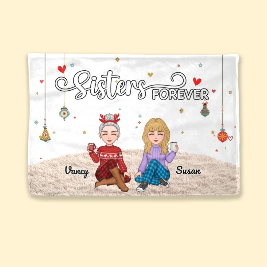 Sisters Forever - Personalized Ornament, Poster, Keychain, Plaque, Blanket & Sign - Christmas Gift for Sisters