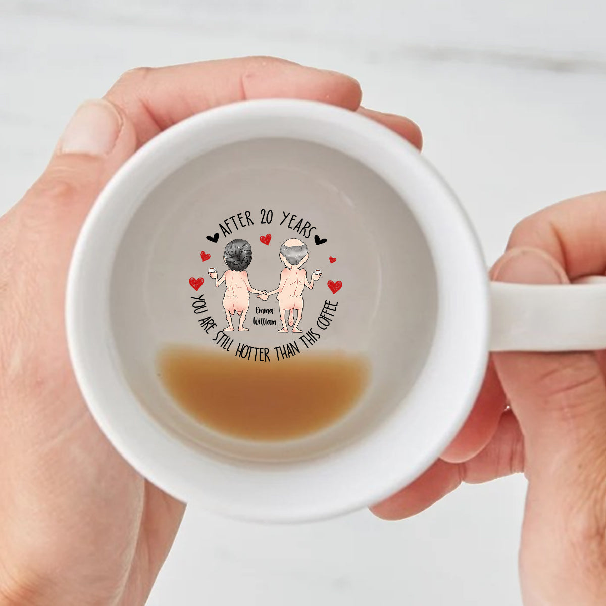 After Years You Still Hotter Than This Coffee - Personalized Couple Hidden Message Mug