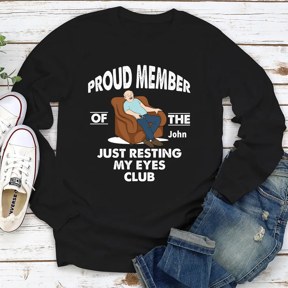 Proud Member of the Just Resting My Eyes Club Classic Tee, Personalized Funny Sleepy Humor, Unique Gift