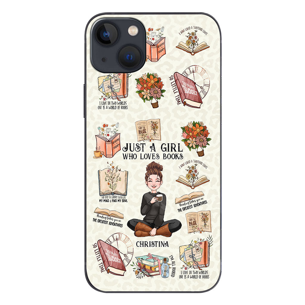 Just A Girl Who Loves Books - Personalized Book Phone Case