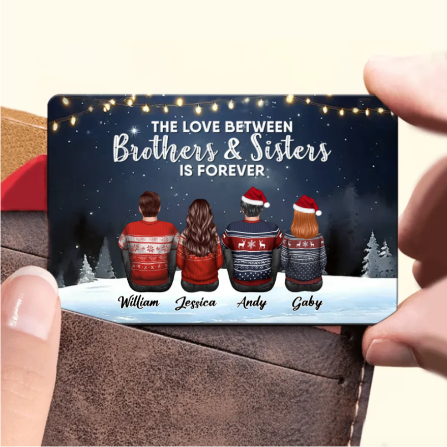 Family - The Love Between Brothers And Sisters Is Forever - Personalized Keychain or Ornament or Poster or Plaque