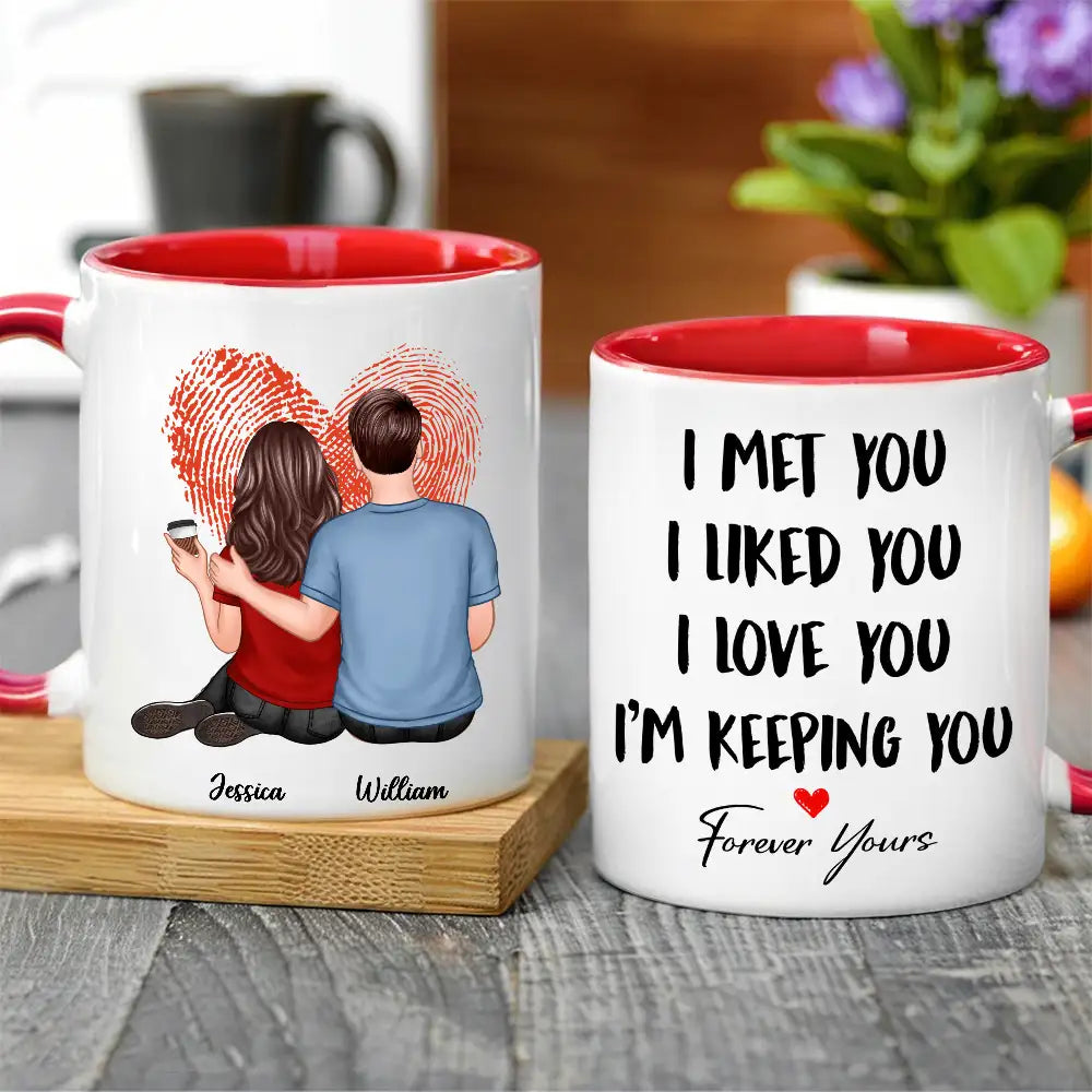 I Met You, I Liked You, I Love You, I’m Keeping You – Finger-Print Heart Custom Poster