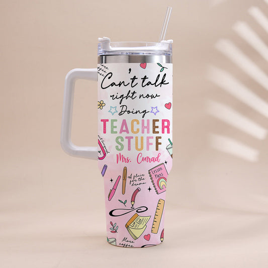 Teacher Stuff - Personalized Teacher Tumbler With Handle