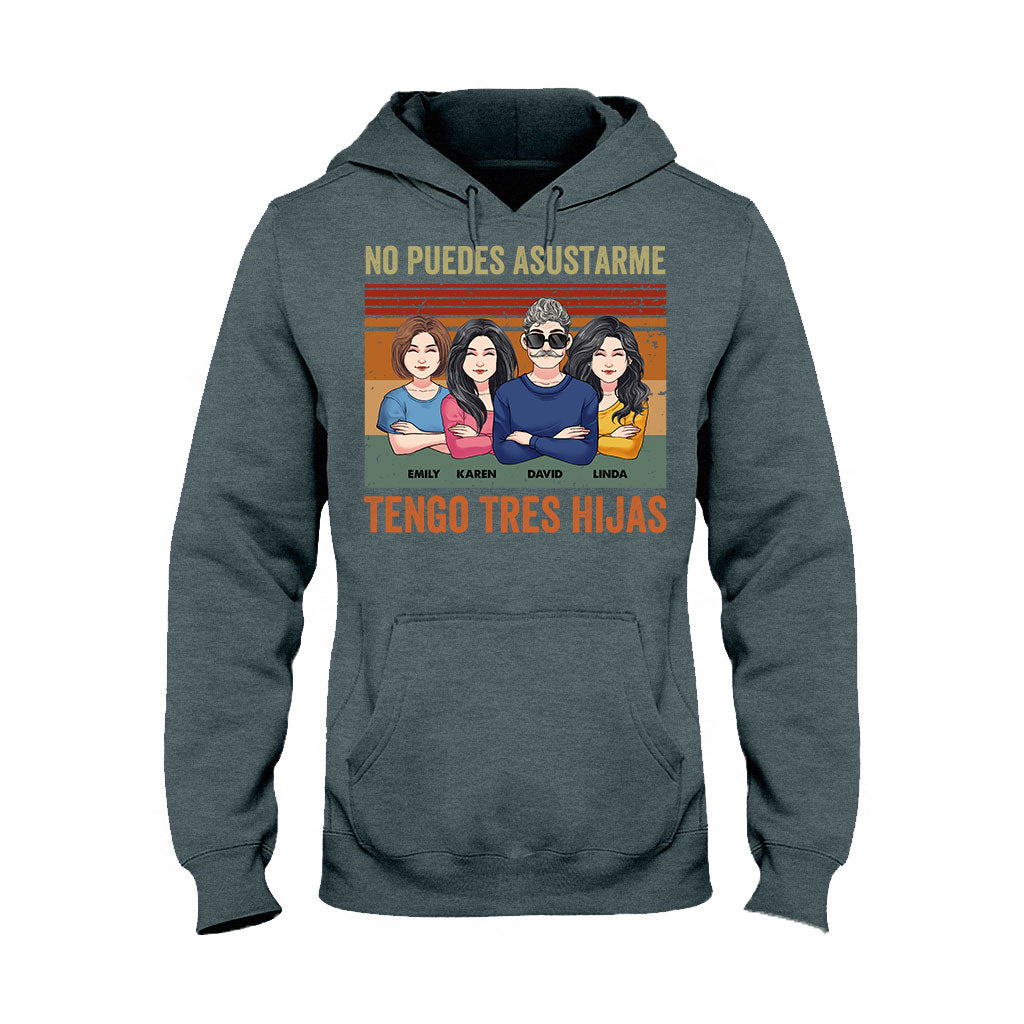 No Puedes Asustarme - Personalized Father T-shirt And Hoodie