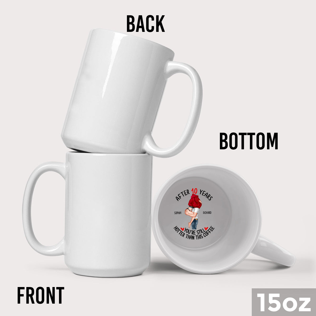 You Are Still Hotter Than This Coffee - Personalized Couple Hidden Message Mug