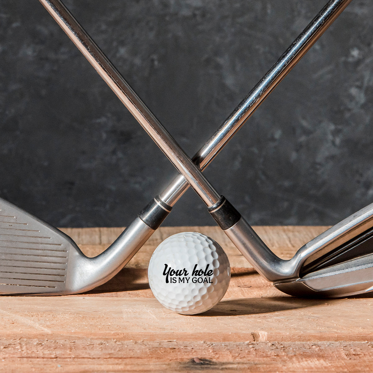 Your Hole Is My Goal - Personalized Golf Ball