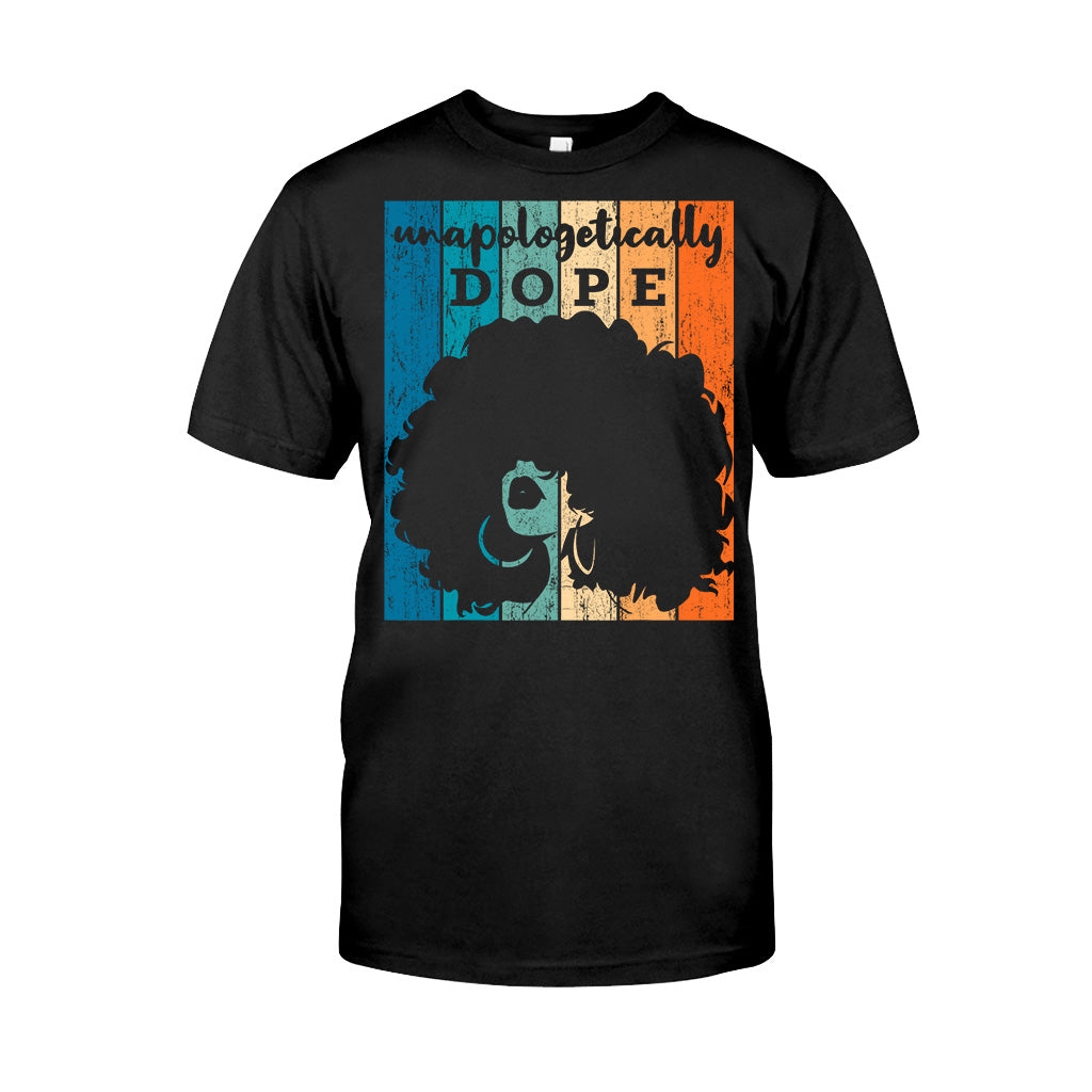 Unapologetically Dope - African American T-shirt And Hoodie