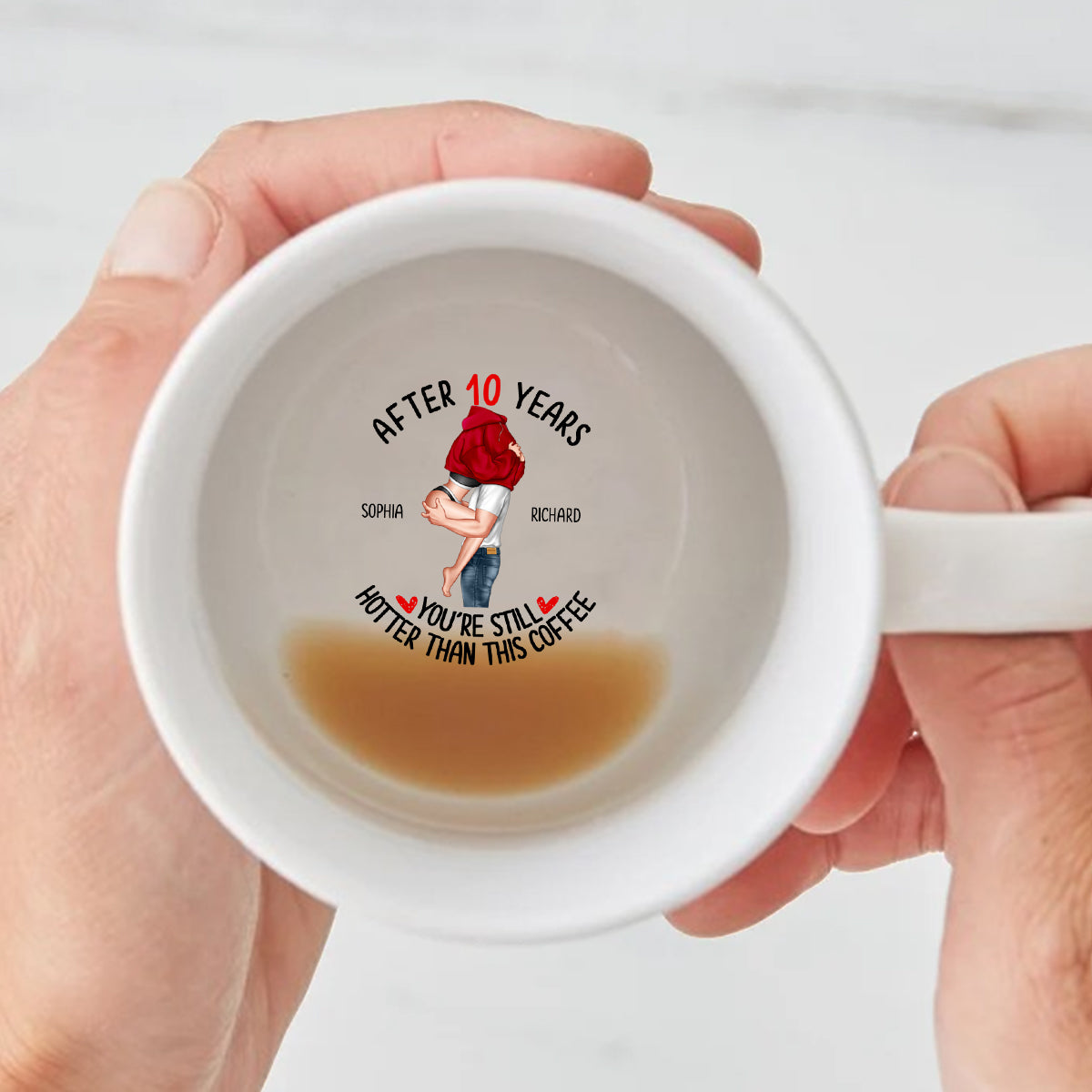 You Are Still Hotter Than This Coffee - Personalized Couple Hidden Message Mug