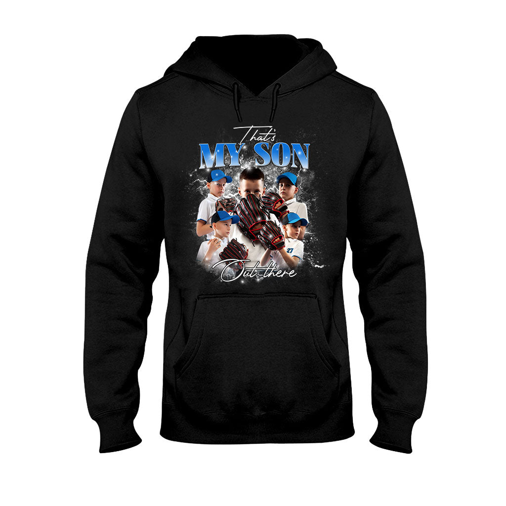 That My Son/ Daughter Out There - Personalized Baseball T-shirt And Hoodie