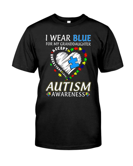 I Wear Blue For My Granddaughter - Autism Awareness T-shirt and Hoodie 0921