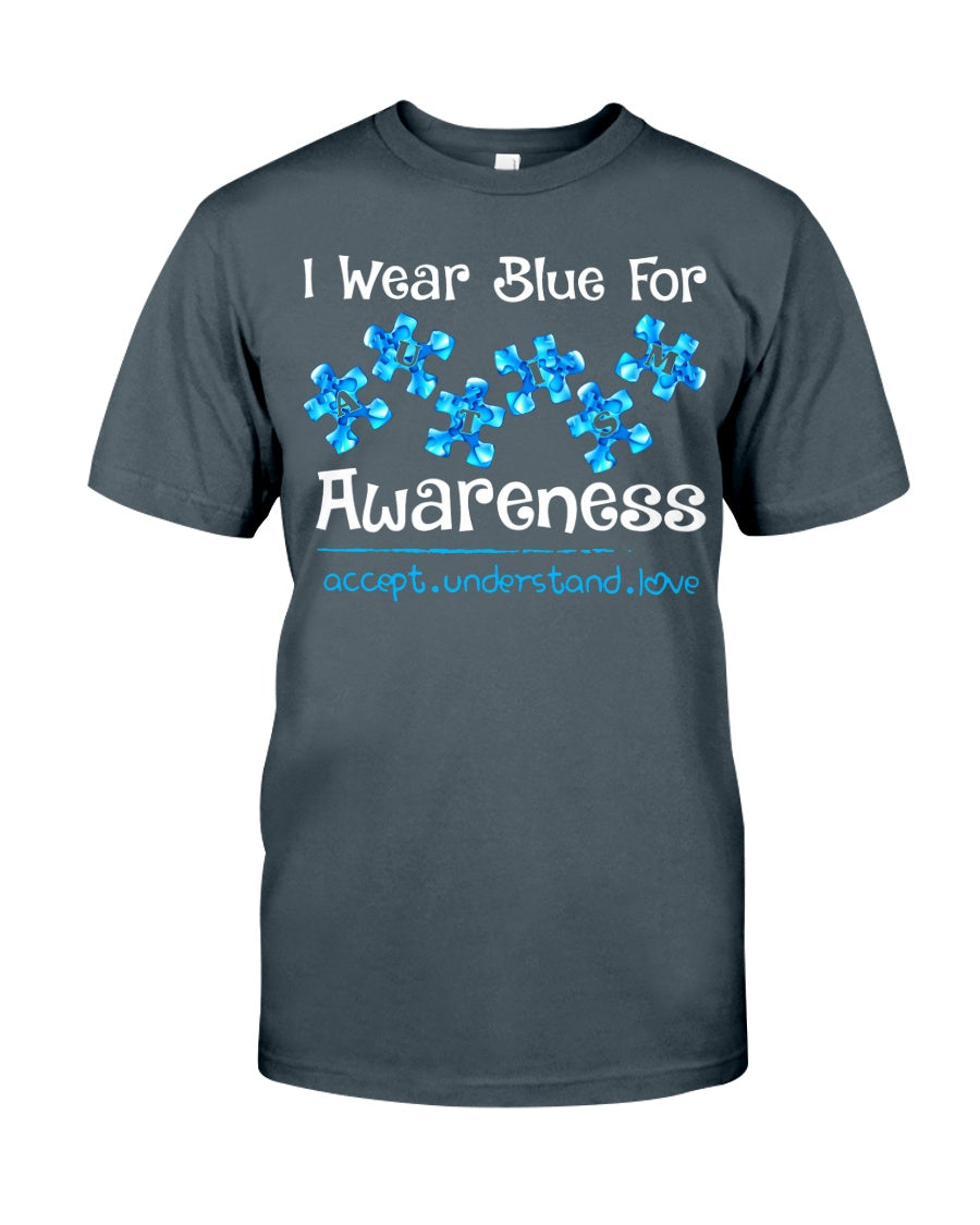 I Wear Blue For Autism Awareness - T-shirt and Hoodie 0520
